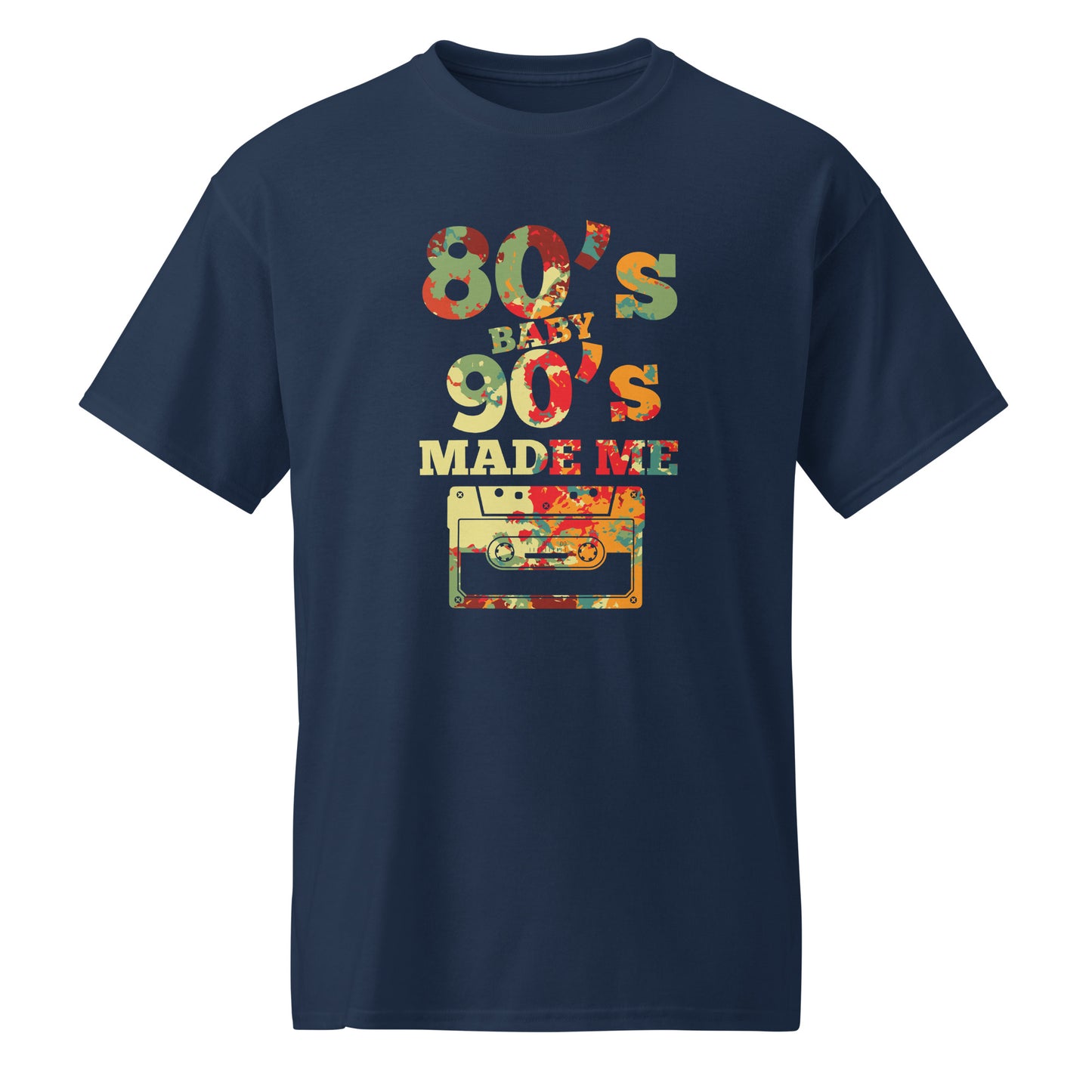 80's Baby 90's Made Me Men's T-Shirt