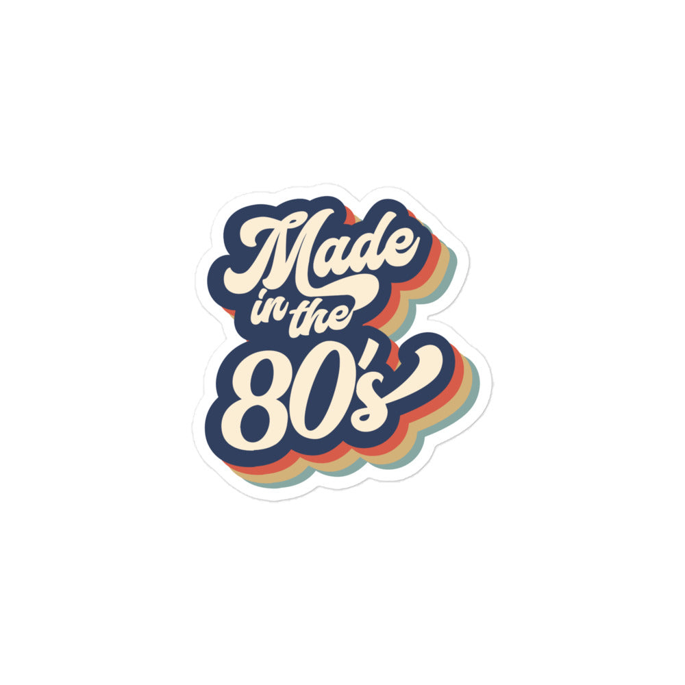 Made in the 80's Stickers