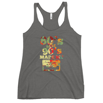 80's Baby 90's Made Me women's tank Top